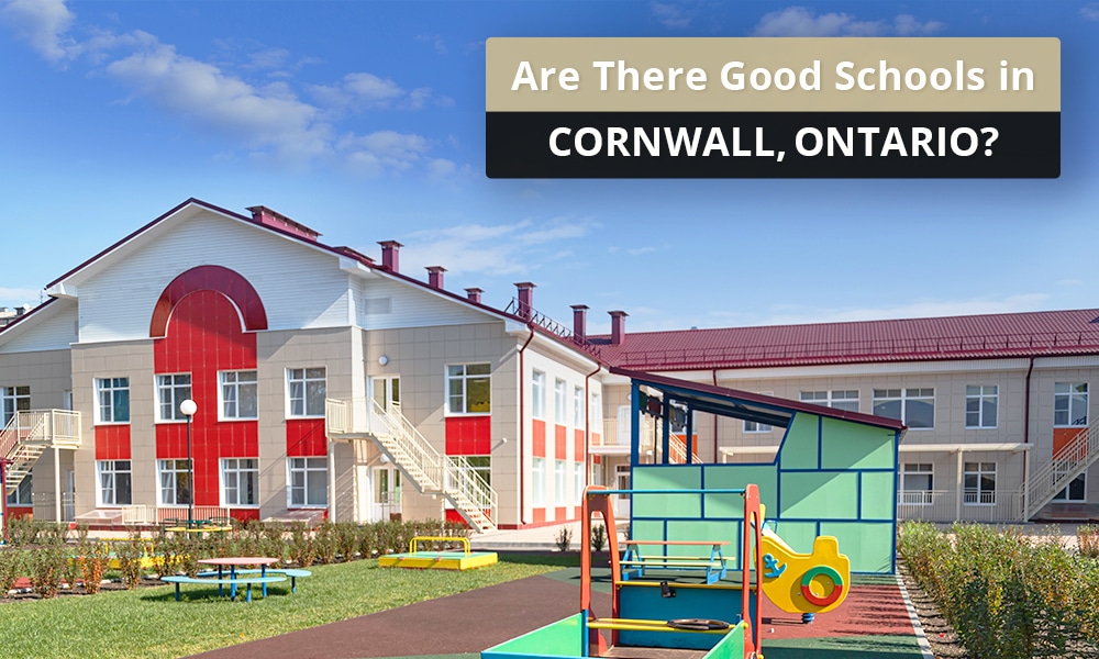 Are There Good Schools in Cornwall, Ontario?