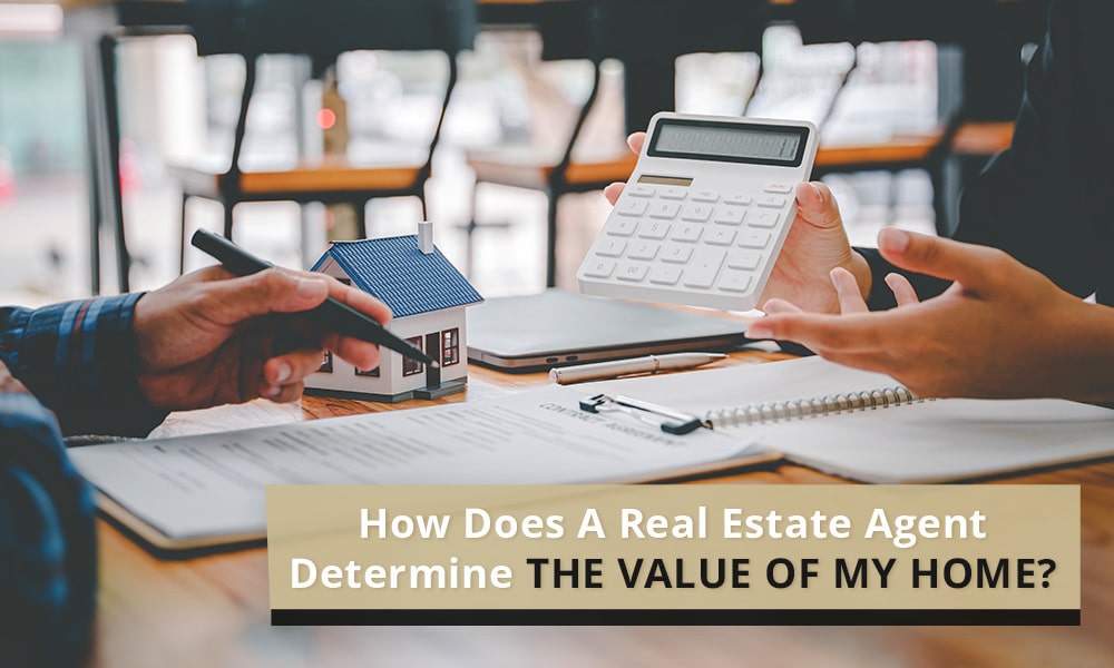 How does a real estate agent determine the value of my home in Cornwall