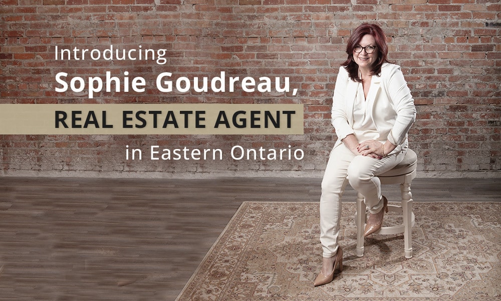 Meet Sophie Goudreau – Your Top Real Estate Agent in Eastern Ontario
