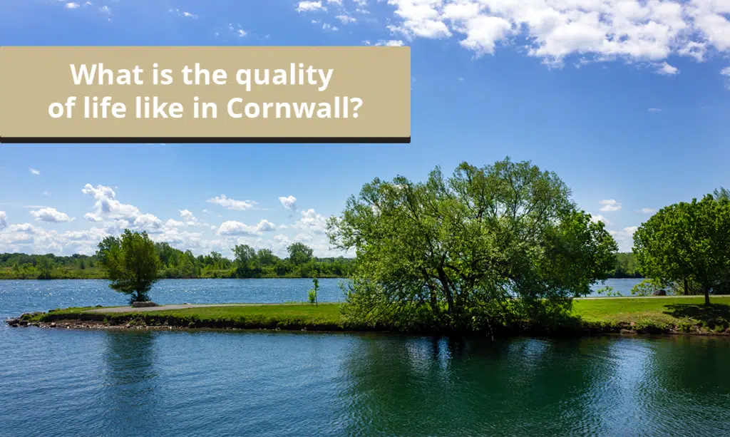 What is the quality of life like in Cornwall